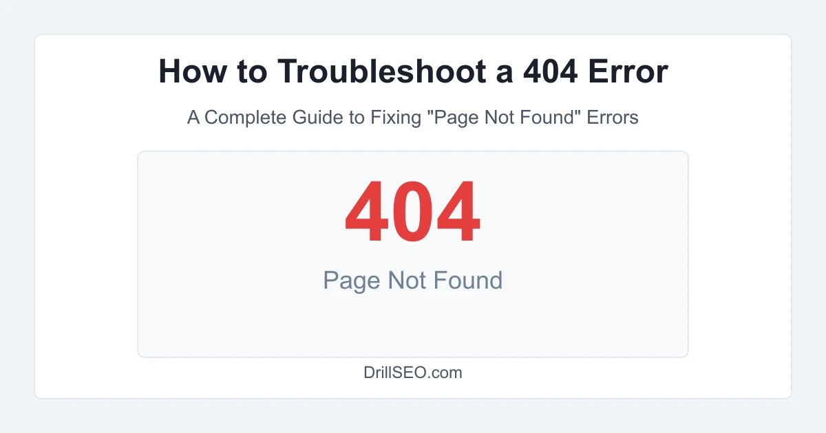 How to Troubleshoot a 404 Error: Complete Guide