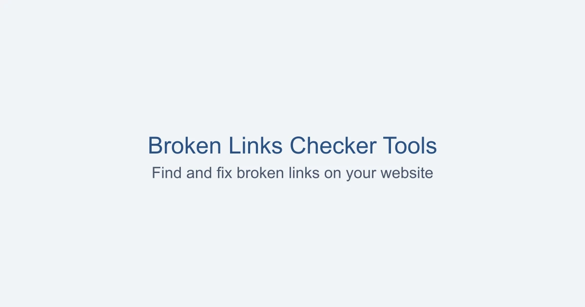 Best Website Broken Links Checker Tools Online Free