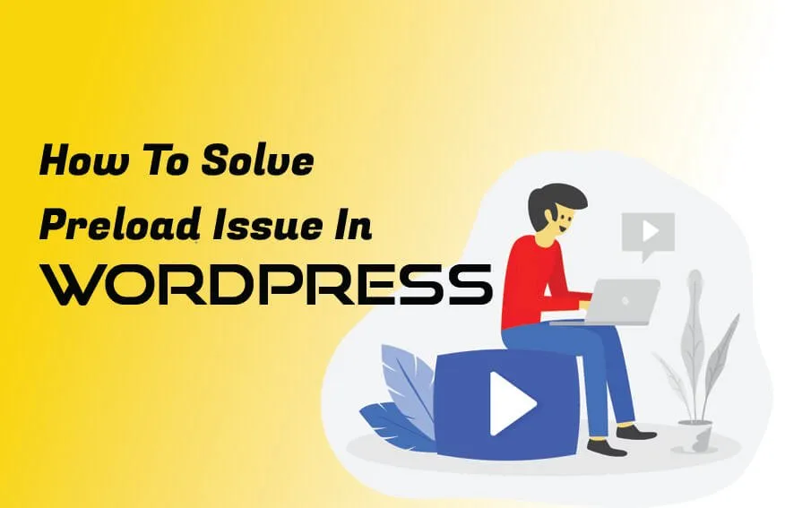 Resolving Lighthouse or Google Page Speed Insights Issues: Preload Key Recommendations